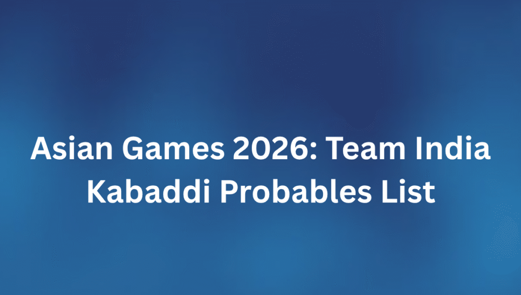 Asian Games 2026 Kabaddi Team India